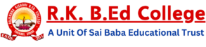 R.K. B.ed College